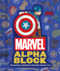 Marvel Alphablock : Marvel Cinematic Universe from A to Z - Marvel Studios