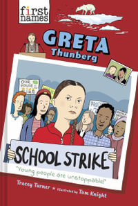 Greta Thunberg : First Names - Tracey Turner