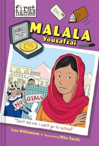 Malala Yousafzai : First Names - Lisa Williamson