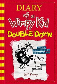 Double Down (Diary of a Wimpy Kid #11) : Diary of a Wimpy Kid - Jeff Kinney