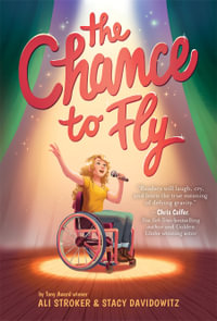 The Chance to Fly : The Chance to Fly - Ali Stroker