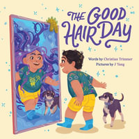 The Good Hair Day : A Picture Book - Christian Trimmer