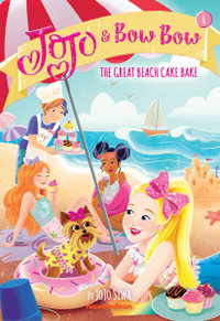 The Great Beach Cake Bake : Jojo & Bowbow - Jojo Siwa