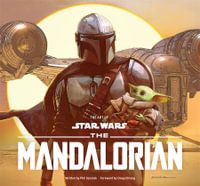 The Art of Star Wars : The Mandalorian (Season One) - Phil Szostak