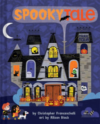 SpookyTale (An Abrams Trail Tale) : A Halloween Adventure - Christopher  Franceschelli