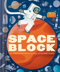 Spaceblock (An Abrams Block Book) : An Abrams Block Book - Christopher  Franceschelli