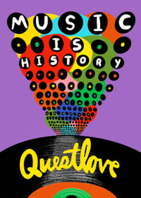 Music Is History - Questlove