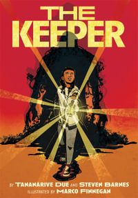 The Keeper : A Graphic Novel - Tananarive Due