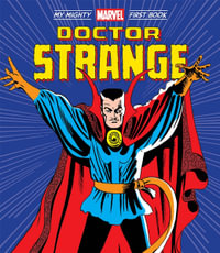 Doctor Strange : My Mighty Marvel First Book - Marvel Entertainment