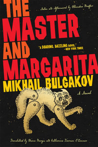 The Master and Margarita - Mikhail Bulgakov