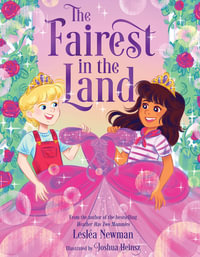 The Fairest in the Land : A Picture Book - Lesléa Newman