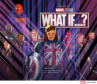 The Art of Marvel Studios' What If...? - Paul Davies