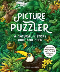 Picture Puzzler : A Natural History Hide-And-Seek - Ksenia Bakhareva