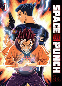 Space Punch Volume 1 : Volume 1 - ZD