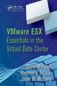 VMware ESX Essentials in the Virtual Data Center - David  Marshall