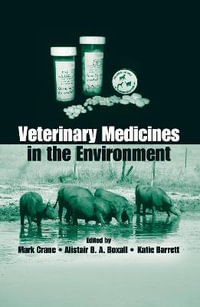 Veterinary Medicines in the Environment - Mark Crane