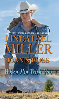 When I'm with You - Linda Lael Miller