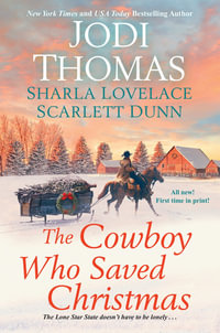 The Cowboy Who Saved Christmas - Sharla Lovelace