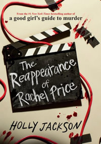 The Reappearance of Rachel Price : Thorndike Press Youth Large Print Young Adult - Holly Jackson