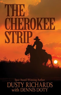 The Cherokee Strip : Thorndike Press; Large Print - Dusty Richards