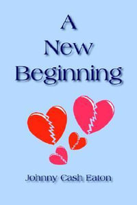 A New Beginning - Johnny Cash Eaton