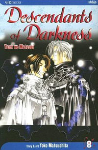 Descendants of Darkness, Vol. 8 : Descendants of Darkness - Yoko Matsushita