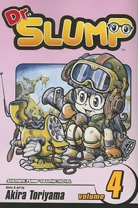 Dr. Slump, Vol. 4 : Dr. Slump - Akira Toriyama