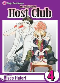 Ouran High School Host Club, Vol. 4 : Ouran High School Host Club - Bisco Hatori