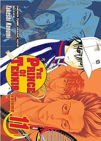 The Prince of Tennis, Vol. 11 : Premonition of a Storm - Takeshi Konomi