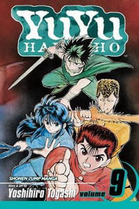 YuYu Hakusho, Volume 9 : YuYu Hakusho - Yoshihiro Togashi