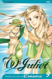 W Juliet, Vol. 9 : W Juliet - Emura