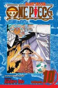 One Piece, Vol. 10 : OK, Let's Stand Up! - Eiichiro Oda