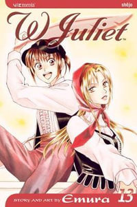 W Juliet, Vol. 13 : W Juliet - Emura