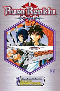 Buso Renkin, Vol. 1 : Buso Renkin - Nobuhiro Watsuki