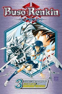 Buso Renkin, Vol. 3 : Buso Renkin - Nobuhiro Watsuki