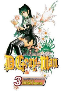 D.Gray-Man : Volume 3 : Volume 3 - Katsura Hoshino