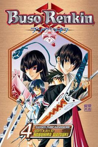 Buso Renkin, Vol. 4 : Buso Renkin - Nobuhiro Watsuki