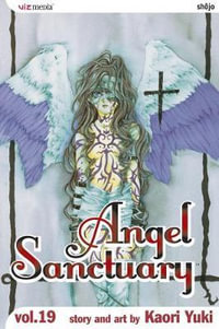 Angel Sanctuary, Vol. 19 : Angel Sanctuary - Kaori Yuki