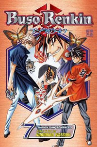 Buso Renkin, Vol. 7 : Buso Renkin - Nobuhiro Watsuki