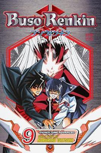 Buso Renkin, Vol. 9 : Buso Renkin - Nobuhiro Watsuki