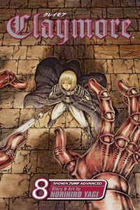 Claymore, Vol. 8 : Claymore - Norihiro Yagi