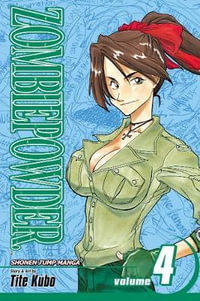 ZOMBIEPOWDER., Vol. 4 : ZOMBIEPOWDER. - Tite Kubo