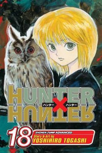 Hunter X Hunter, Vol. 18 : Hunter X Hunter - Yoshihiro Togashi