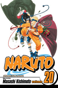 Naruto, Volume 20 : Naruto vs. Sasuke - Masashi Kishimoto