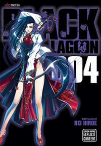 Black Lagoon, Vol. 4 : Black Lagoon - Rei Hiroe