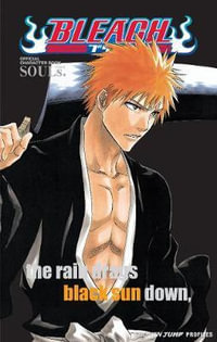 Bleach SOULs. Official Character Book : Souls. Official Character Book [With Stickers] - Tite Kubo