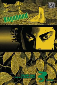 Vagabond (VIZBIG Edition), Vol. 3 : Vagabond (VIZBIG Edition) - Takehiko Inoue