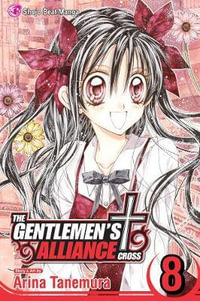 The Gentlemen's Alliance â , Vol. 8 : The Gentlemen's Alliance â?  - Arina Tanemura