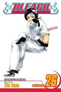 Bleach : Volume 26 : The Mascaron Drive - Tite Kubo