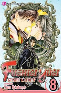 Fushigi Yûgi : Genbu Kaiden, Vol. 8 - Yuu Watase